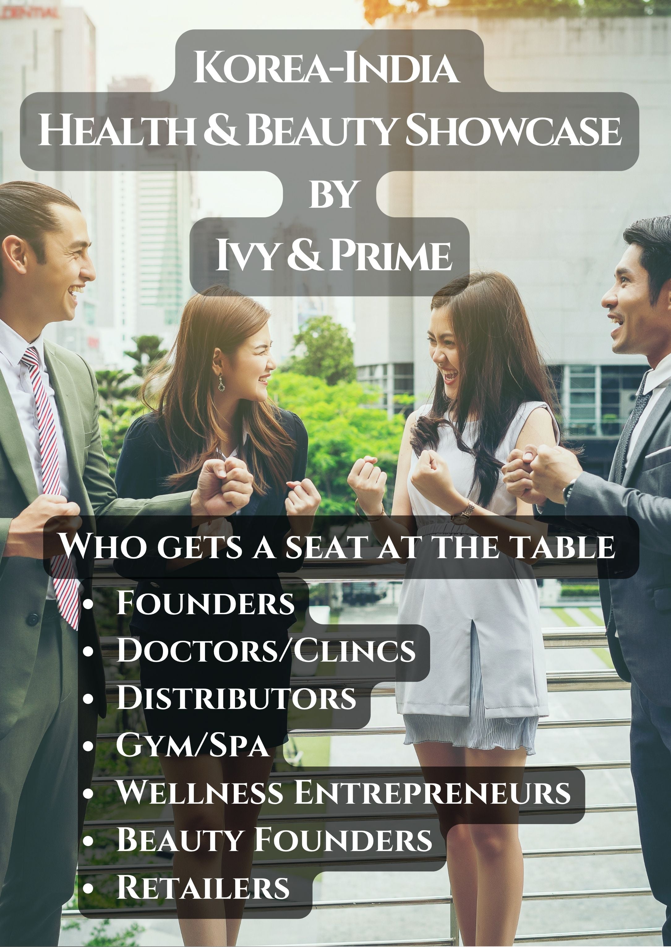 Korea - India Health and Beauty Showcase Event By Ivy & Prime - for Exhibitors