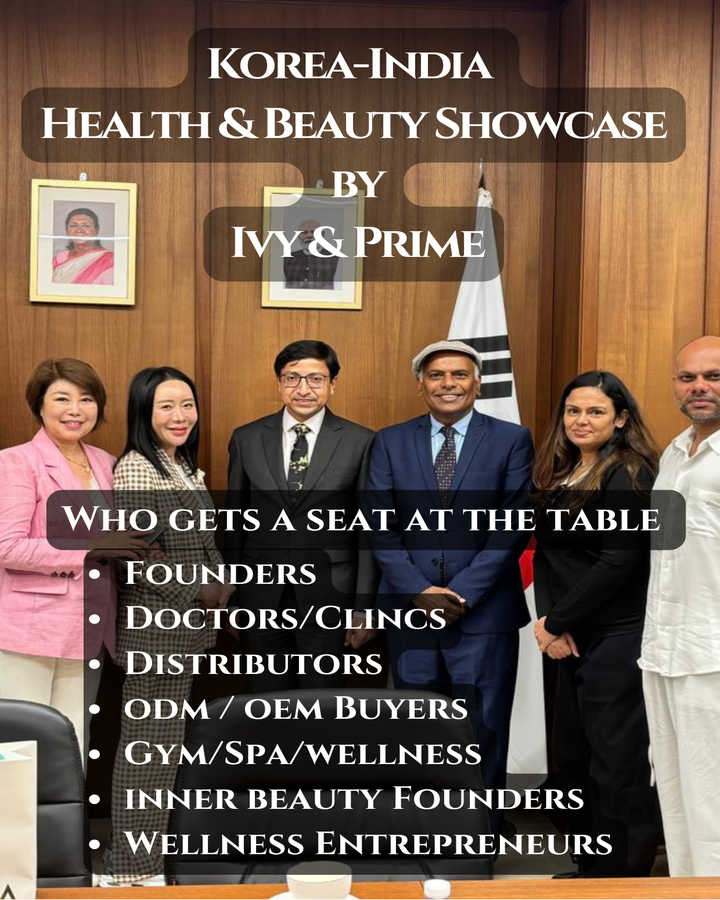 Korea - India Health and Beauty Showcase Event By Ivy & Prime - Networking / Visitor